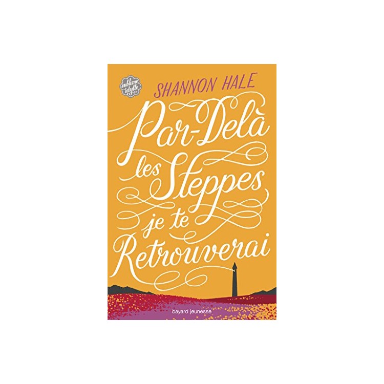 LIVRE PAR-DELA LES STEPPES JE TE RETROUVERAI