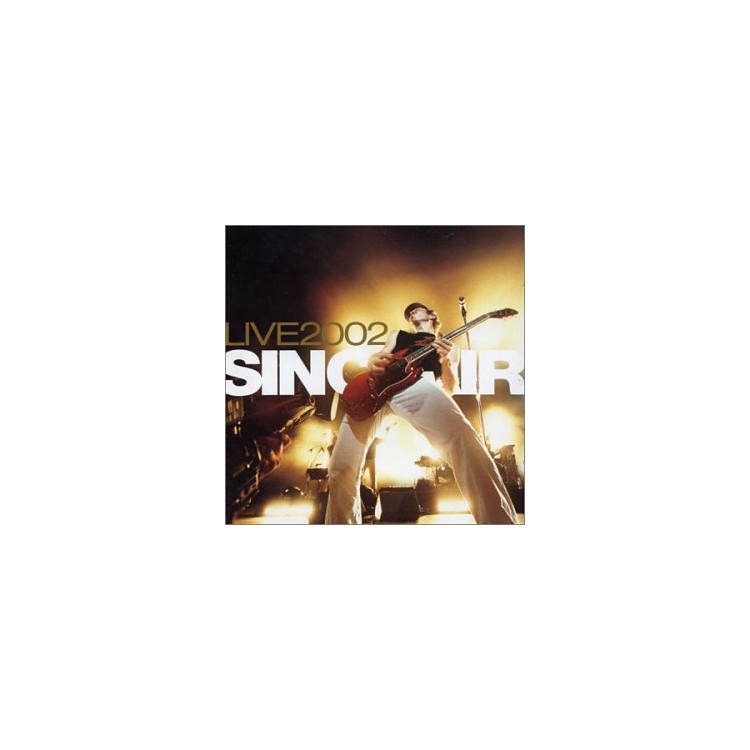 CD AUDIO SINCLAIR LIVE 2002