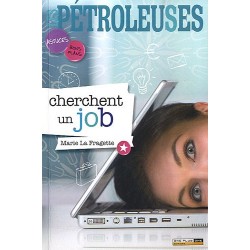 LIVRE LES PETROLEUSES CHERCHENT UN JOB