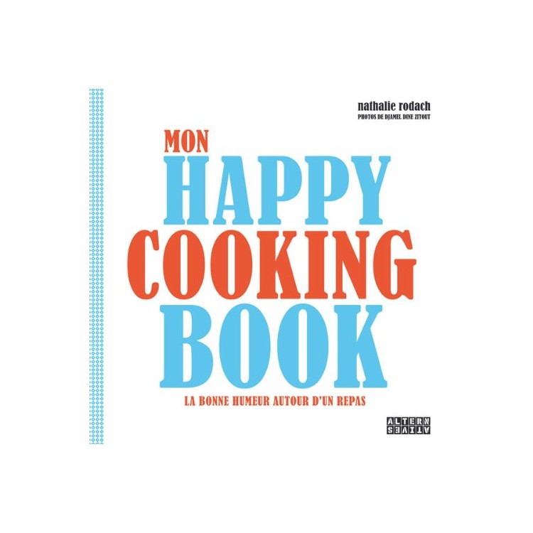 LIVRE MON HAPPY COOKING BOOK