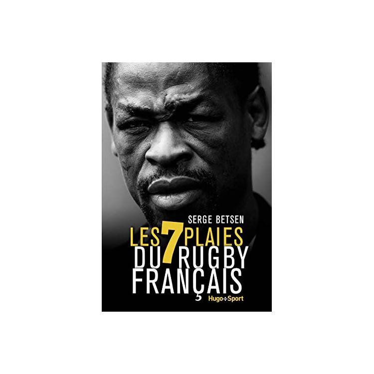 LIVRE LES 7 PLAIES DU RUGBY FRANCAIS