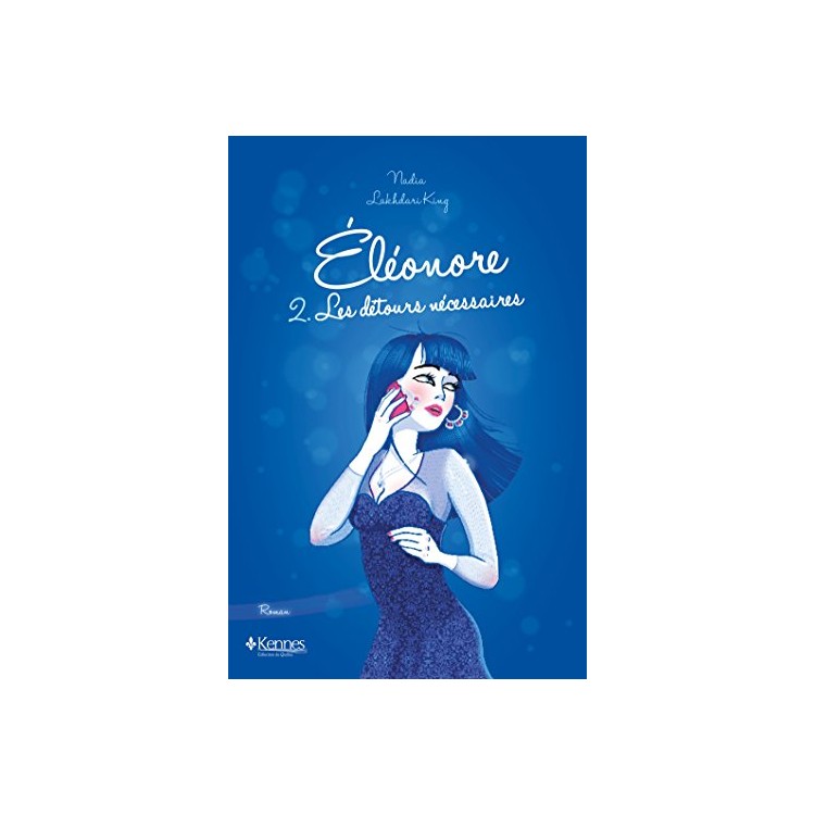 LIVRE ELEONORE T02 LES DETOURS NECESSAIRES