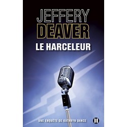 LIVRE LE HARCELEUR UNE ENQUETE DE KATHRYN DANCE