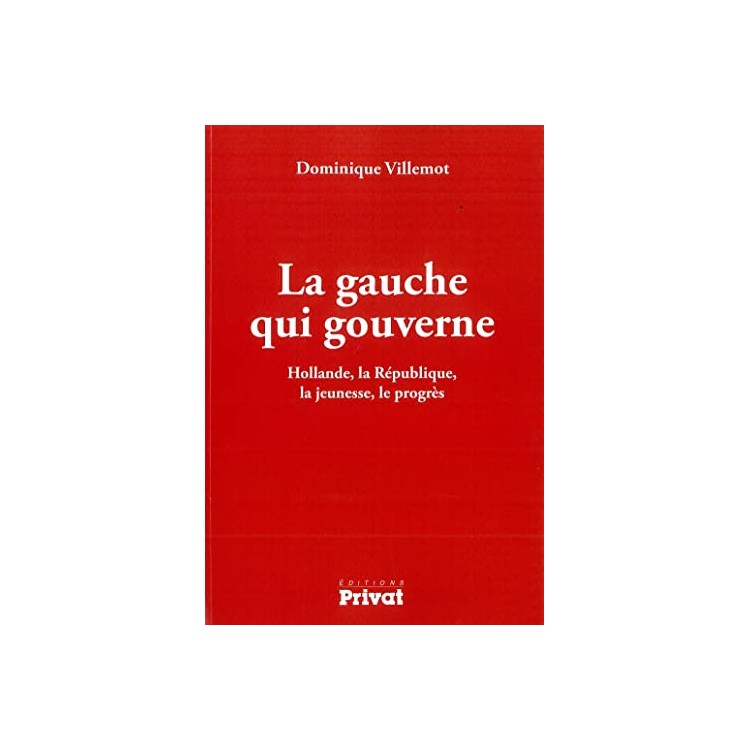 LIVRE LA GAUCHE QUI GOUVERNE