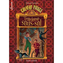 LIVRE COLVERT PALACE TOME 2 TROISIEME SOUS-SOL