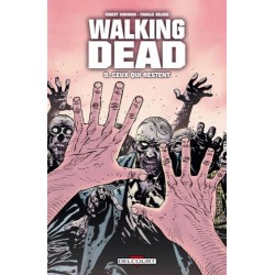 COMICSWALKING DEAD TOME 9 CEUX QUI RESTENT...