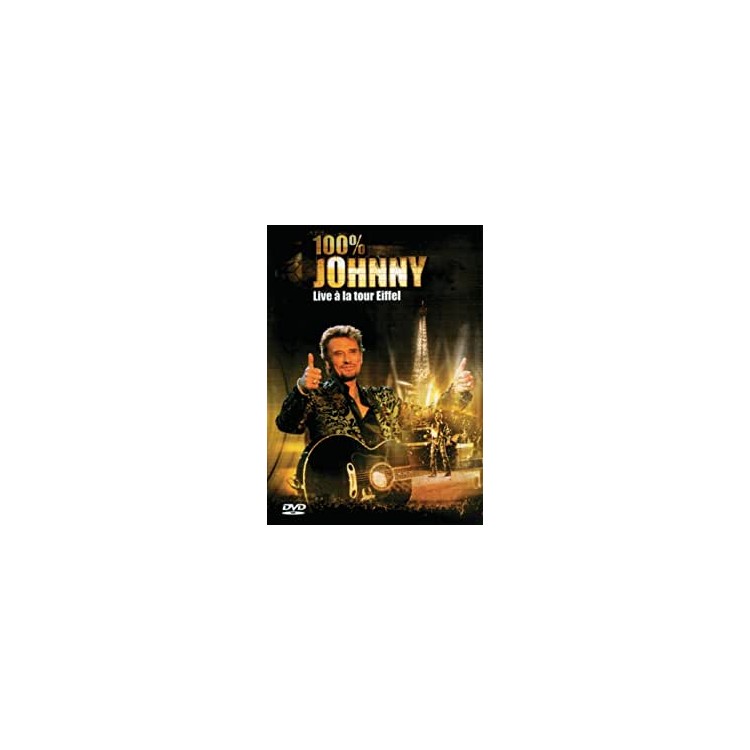 DVD HALLYDAY 100% JOHNNY LIVE A LA TOUR EIFFEL
