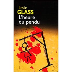 LIVRE L HEURE DU PENDU GLASS, LESLIE