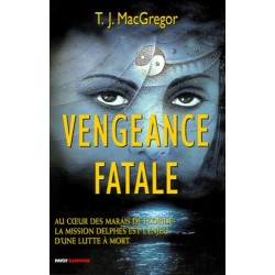 LIVRE VENGEANCE FATALE