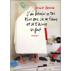 LIVRE J AI BESOIN DE TOI PLUS QUE JE NE T AIME ET JE T AIME SI FORT