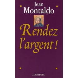 LIVRE RENDEZ L ARGENT !