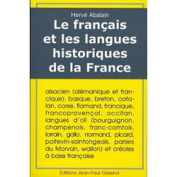 LIVRE LE FRANCAIS ET LES LANGUES HISTORIQUES DE LA FRANCE PAR HERVE ABALAIN