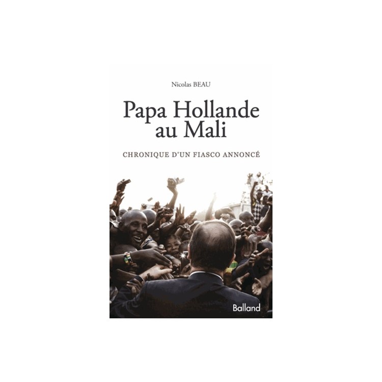LIVRE PAPA HOLLAND AU MALI