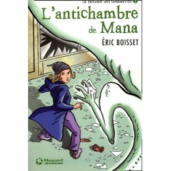LIVRE LA TRILOGIE DES CHARMETTES TOME 3 - L ANTICHAMBRE DE MANA
