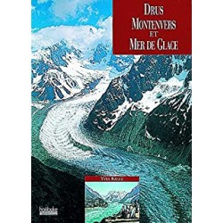 LIVRE DRUS, MONTENVERS ET MER DE GLACE