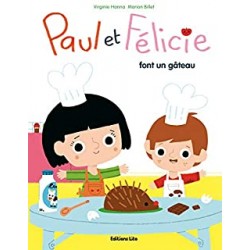 LIVRE PAUL ET FELICIE FONT UN GATEAU