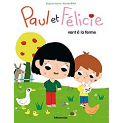 LIVRE PAUL ET FELICIE VONT A LA FERME