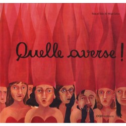 LIVRE QUELLE AVERSE ! - RAQUEL SAIZ ABAD