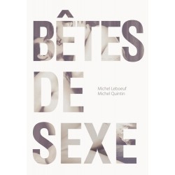 LIVRE BETES DE SEXE - MICHEL LEBOEUF