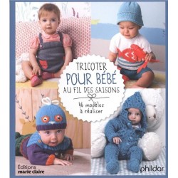 LIVRE TRICOTER POUR BEBE AU FIL DES SAISONS - 46 MODELES A REALISER