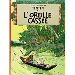 BD LES AVENTURES DE TINTIN - L OREILLE CASSEE