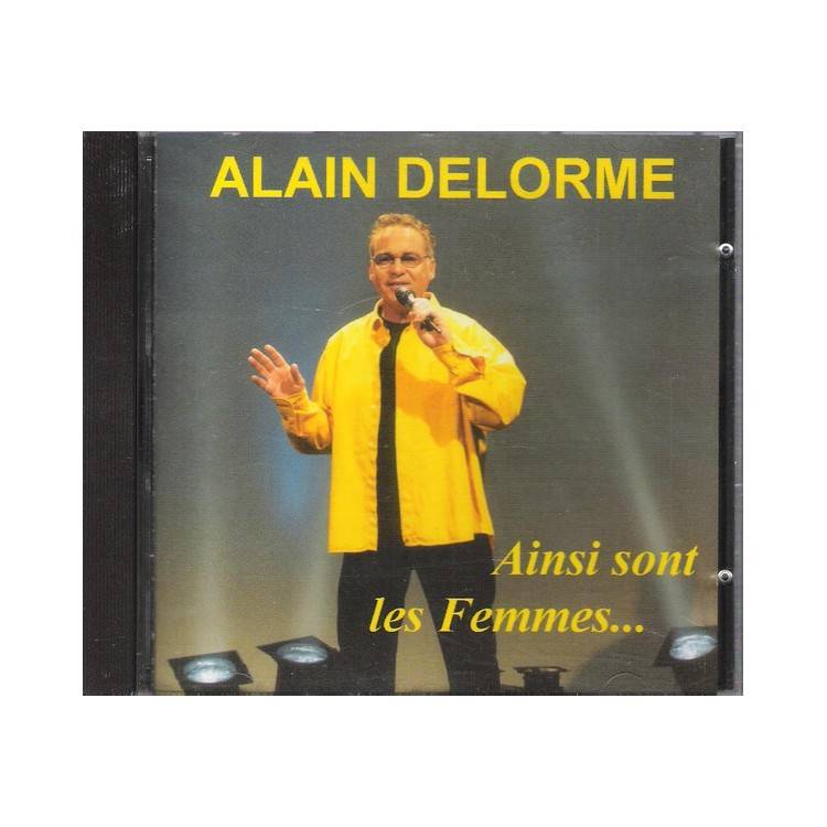 CD ALAIN DELORME AINSI SONT LES FEMMES