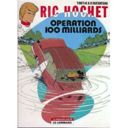 LIVRE BD RIC HOCHET, TOME 29 : OPERATION 100 MILLIARDS