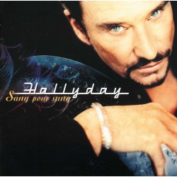 CD JOHNNY HALLYDAY SANG POUR SANG