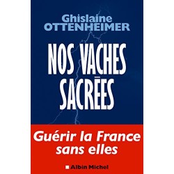 LIVRE NOS VACHES SACREES - GHISLAINE OTTENHEIMER