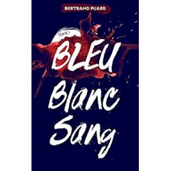 LIVRE BLEU BLANC SANG TOME 1