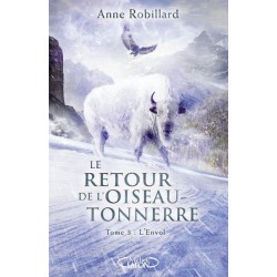 LIVRE LE RETOUR DE L OISEAU TONNERRE TOME 3