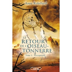 LIVRE LE RETOUR DE L OISEAU TONNERRE TOME 2