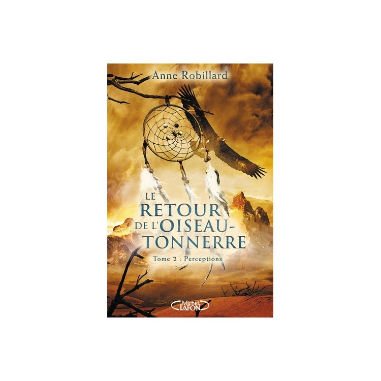 LIVRE LE RETOUR DE L OISEAU TONNERRE TOME 2