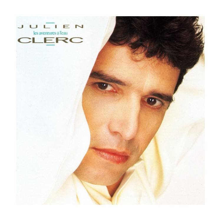 CD JULIEN CLERC LES AVENTURES A L EAU