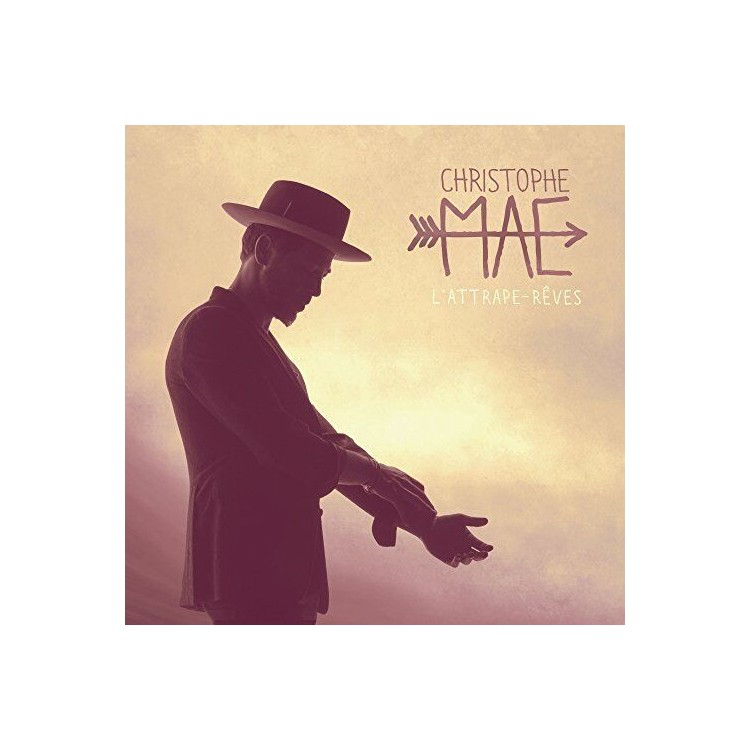 CD CHRISTOPHE MAE L ATTRAPE REVES