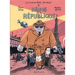 LIVRE LE MINISTERE SECRET TOME 1 - HEROS DE LA REPUBLIQUE