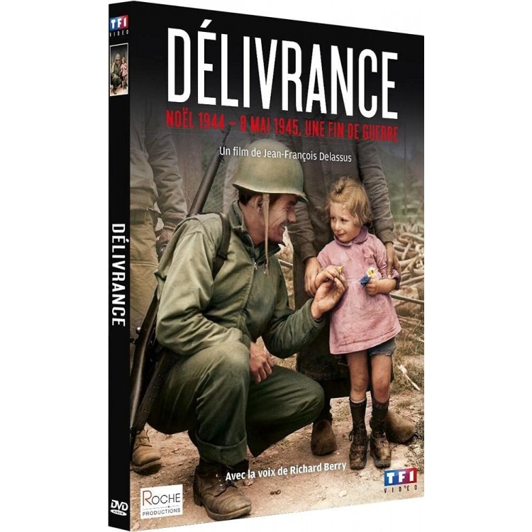 DVD Délivrance, Noël 1944-8 mai 1945, Une Fin de Guerre