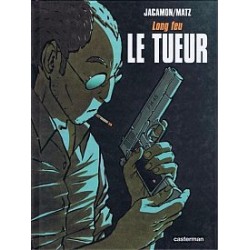 LIVRE BD LE TUEUR - LONG FEU