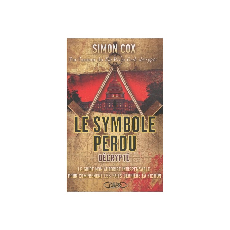 LIVRE LE SYMBOLE PERDU DECRYPTE