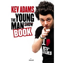 LIVRE THE YOUNG MAN SHOW PAR KEV ADAMS