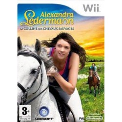 JEU WII ALEXANDRA LEDERMANN : LA COLLINE AUX CHEVAUX SAUVAGES