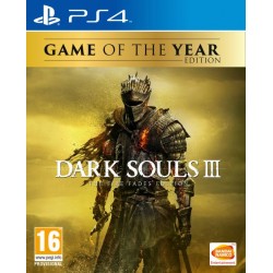 JEU PS4 DARK SOULS III GAME OF THE YEAR EDITION