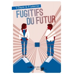 LIVRE FUGITIFS DU FUTUR