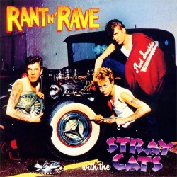RANT N RAVE WITH THE STRAY CATS - 205 677 AE 280