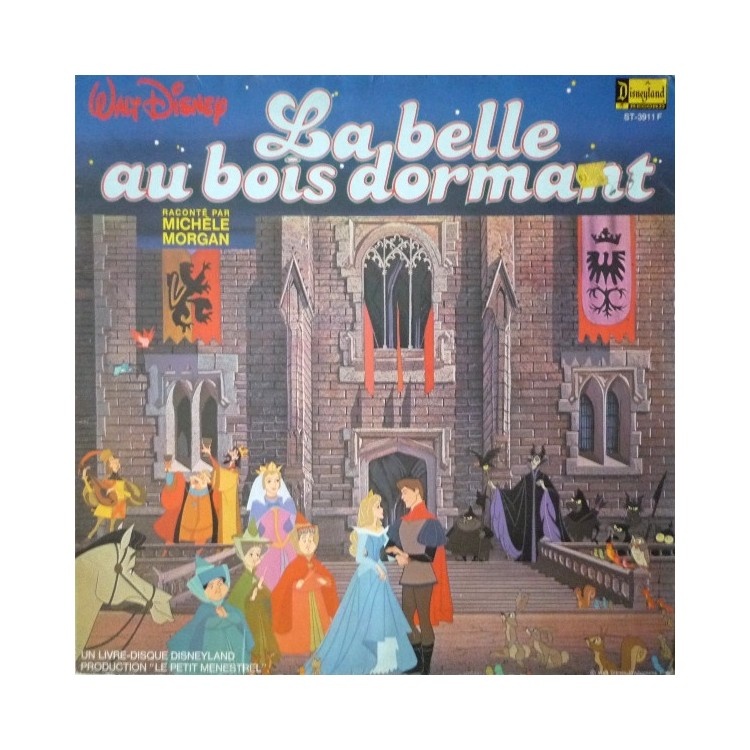 VINYLE LA BELLE AU BOIS DORMANT RACONTE PAR MICHELE MORGAN ST-3911 F