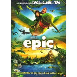 DVD EPIC, LA BATAILLE DU ROYAUME SECRET